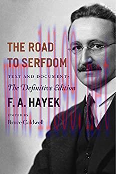 (PDF)The Road to Serfdom: Text and Documents–The Definitive Edition (The Collected Works of F. ...