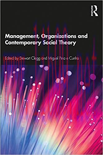 (PDF)Management, Organizations and Contemporary Social Theory 1st Edition