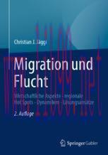 [PDF]Migration und Flucht: Wirtschaftliche Aspekte - regionale Hot Spots - Dynamiken - Lösungsa...