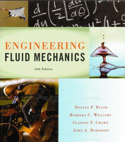(Solution Manual)Engineering Fluid Mechanics 10th Edition by Elger.zip