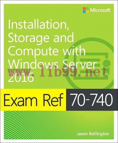 [FOX-Ebook]Exam Ref 70-740 Installation, Storage and Compute with Windows Server 2016