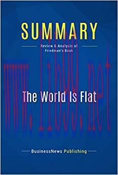 (PDF)Summary: The World Is Flat: Review and Analysis of Friedman’s Book