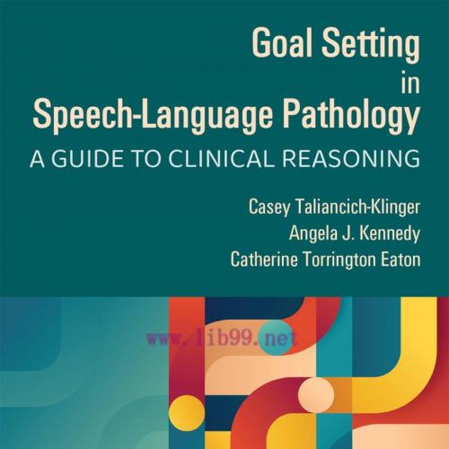 [AME]Goal Setting in Speech-Language Pathology: A Guide to Clinical Reasoning (EPUB)