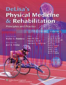 [AME]DeLisa's Physical Medicine and Rehabilitation: Principles and Practice, Two Volume Set, 5t...