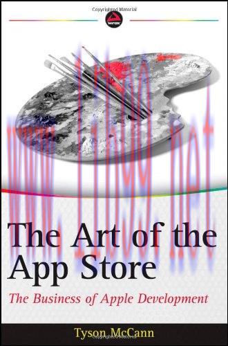 [FOX-Ebook]The Art of the App Store: The Business of Apple Development