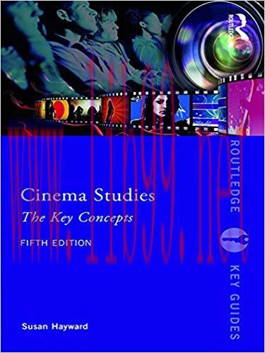 Cinema Studies: The Key Concepts (Routledge Key Guides) 5th Edition,