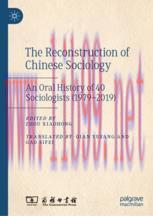 [PDF]The Reconstruction of Chinese Sociology: An Oral History of 40 Sociologists (1979–2019)