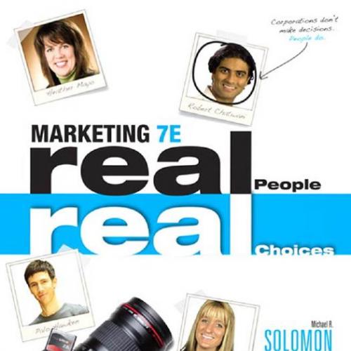 Marketing Real People, Real Choices, 7th Edition