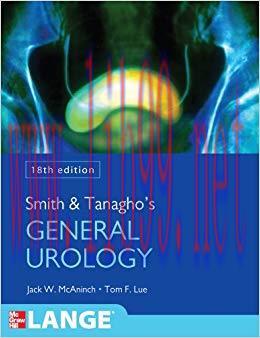 (PDF)Smith and Tanagho’s General Urology, Eighteenth Edition (Smith’s General Urology) 18th Edi...