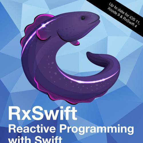 RxSwift Reactive Programming with Swift 2nd Edition.194287846X