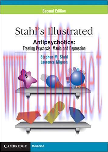 (PDF)Stahl’s Illustrated Antipsychotics: Treating Psychosis, Mania and Depression 2nd Edition