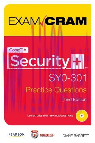 [FOX-Ebook]CompTIA Security+ SY0-301 Authorized Practice Questions Exam Cram, 3rd Edition