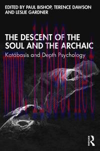 [AME]The Descent of the Soul and the Archaic (Original PDF)
