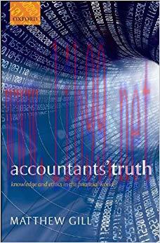 (PDF)Accountants’ Truth: Knowledge and Ethics in the Financial World Reprint Edition