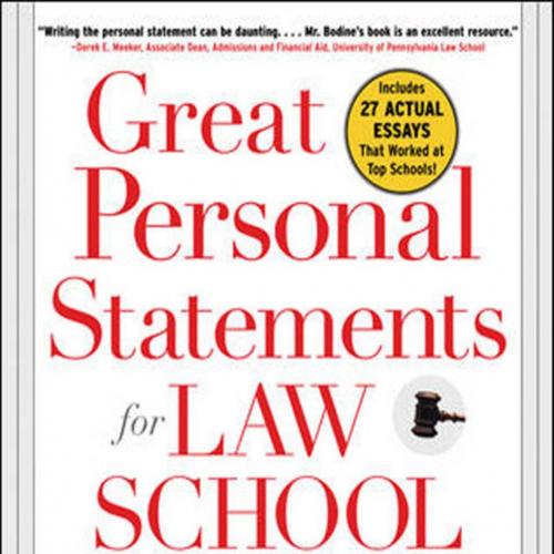 Great Personal Statements for Law School - Paul Bodine