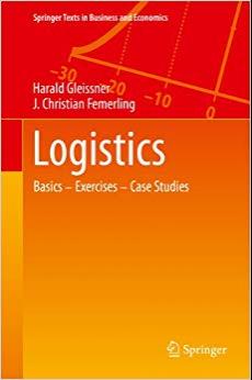 (PDF)Logistics Basics — Exercises — Case Studies (Springer Texts in Business and Economics) 201...