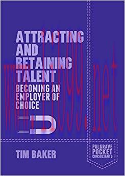 (PDF)Attracting and Retaining Talent: Becoming an Employer of Choice (Palgrave Pocket Consultan...