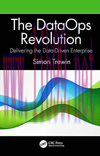 [FOX-Ebook]The DataOps Revolution: Delivering the Data-Driven Enterprise