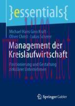 [PDF]Management der Kreislaufwirtschaft: Positionierung und Gestaltung zirkulärer Unternehmen