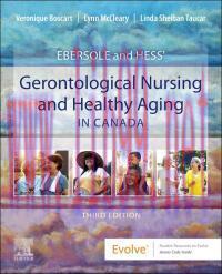 [AME]Ebersole and Hess’ Gerontological Nursing and Healthy Aging in Canada, 3rd Edition (Origin...