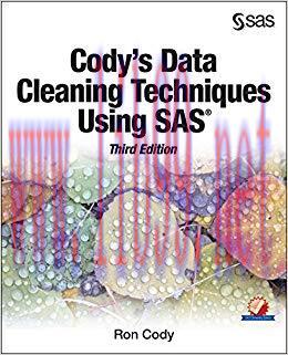 Cody’s Data Cleaning Techniques Using SAS, Third Edition 3rd Edition,