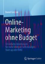 [PDF]Online-Marketing ohne Budget: 50 einfache Anleitungen für mehr Erfolg als Selbständiger, S...