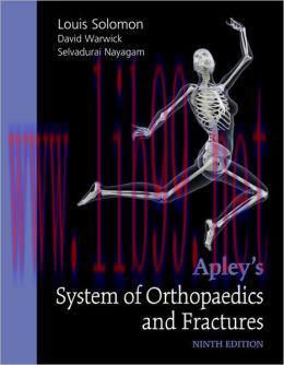 [AME]Apley's System of Orthopaedics and Fractures, Ninth edition (ORIGINAL PDF from_ Publisher)