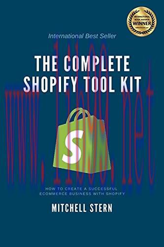 [FOX-Ebook]The Complete Shopify Tool Kit: How to create a successful ecommerce business with Sh...