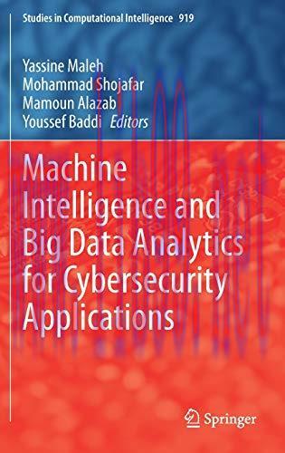 [FOX-Ebook]Machine Intelligence and Big Data Analytics for Cybersecurity Applications