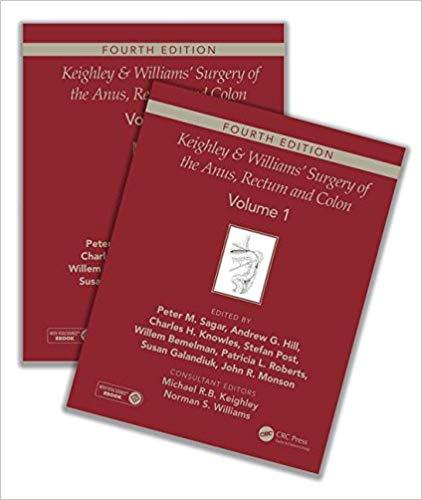 Keighley and Williams’ Surgery of the Anus, Rectum and Colon, 4th Edition 2 Volume set