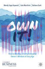 [PDF]Own It!: How to Develop a Family Enterprise Owner’s Mindset at Every Age