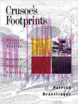 Crusoe’s Footprints: Cultural Studies in Britain and America (Primary Socialization, Language a...