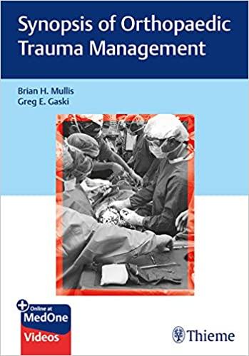 Synopsis of Orthopaedic Trauma Management PDF+VIDEOS