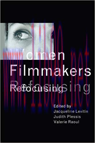 Women Filmmakers: Refocusing 1st Edition,