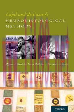 [AME]Cajal and de Castro's Neurohistological Methods
