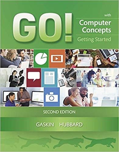 (Test Bank)GO with Computer Concepts Getting Started, 2nd Edition.zip