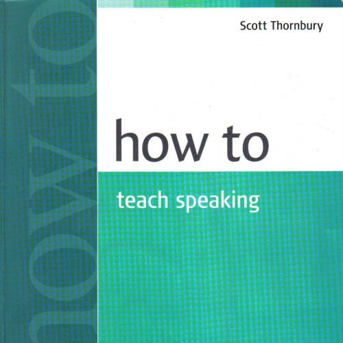 How to Teach Speaking - Wei Zhi