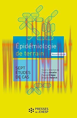 [AME]Épidémiologie de terrain: Sept études de cas (French Edition) (Original PDF)