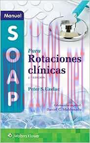 [AME]Manual SOAP para rotaciones clínicas, 2e (Spanish Edition) (High Quality Image PDF)