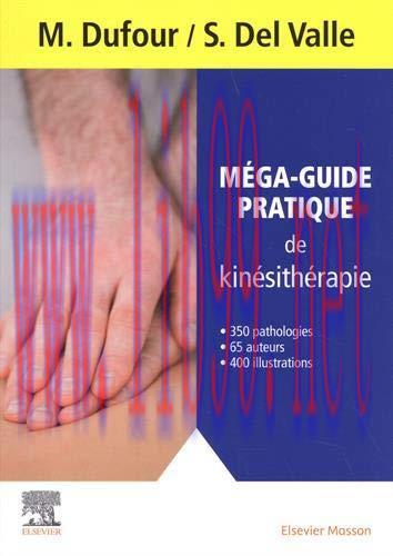 [AME]Méga-guide pratique de kinésithérapie (Hors collection) (French Edition) (True PDF from_ P...