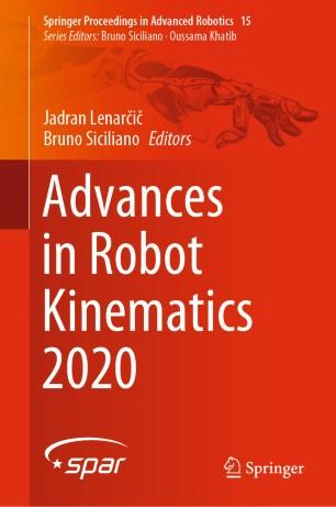 Advances in Robot Kinematics 2020