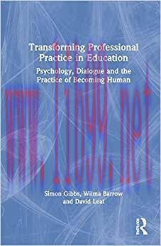 [AME]Transforming Professional Practice in Education, 1st edition (Original PDF)