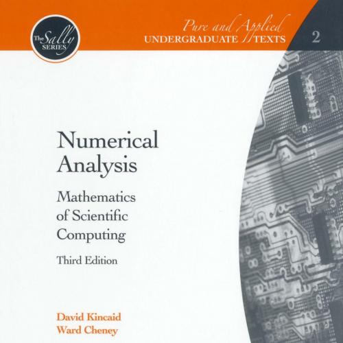 Numerical Analysis Mathematics of Scientific Computing 3e