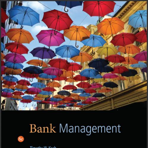 （TB）Bank Management 8th Edition by Timothy W. Koch.zip