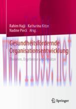 [PDF]Gesundheitsfördernde Organisationsentwicklung: Theorien, Ergebnisse und Ansätze