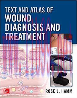 (PDF)Text and Atlas of Wound Diagnosis and Treatment 1st Edition
