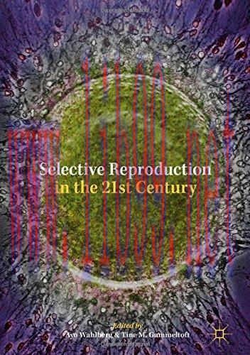 [AME]Selective Reproduction in the 21st Century (PDF)