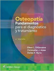 [AME]Osteopatía. Fundamentos para el diagnóstico y el tratamiento (Spanish Edition) (Original P...