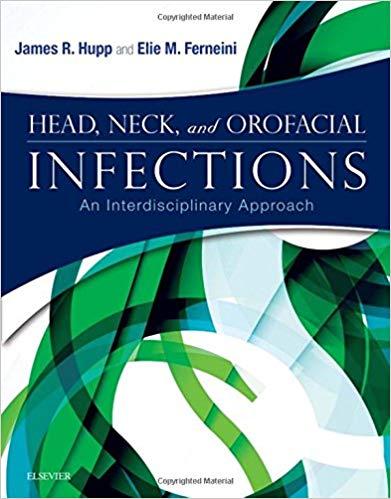 Head, Neck and Orofacial Infections,1e