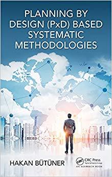 (PDF)Planning by Design (PxD)-Based Systematic Methodologies